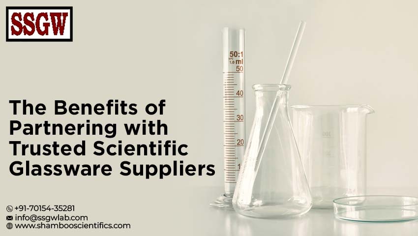 The Benefits of Partnering with Trusted Scientific Glassware Suppliers