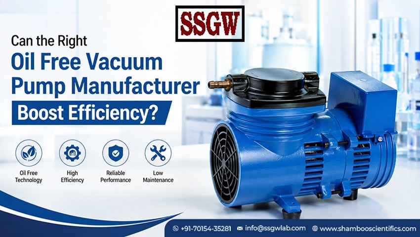 Can the Right Oil Free Vacuum Pump Manufacturer Boost Efficiency?